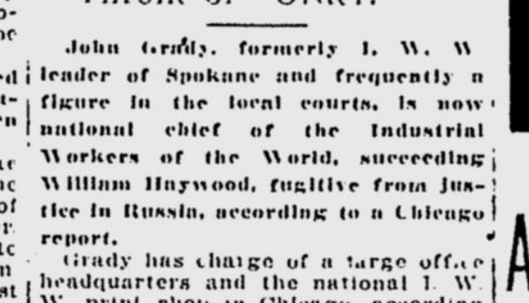100 years ago in Spokane: Local labor leader John Grady named national head of the Wobblies

